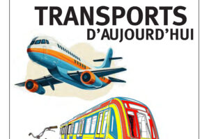 ENSEMBLE N° 48 Transports d’aujourd’hui