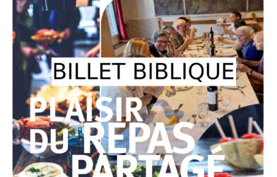 ENSEMBLE N°49 Billet biblique Plaisir du repas partagé