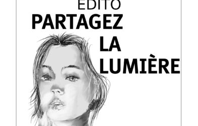 Ensemble N° 58 Edito Partagez la lumière