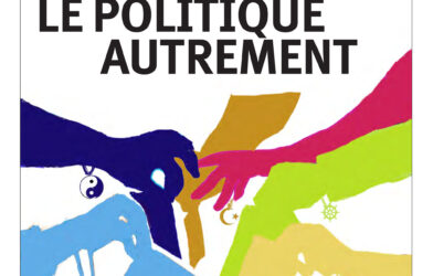 Ensemble N° 60 Le politique autrement