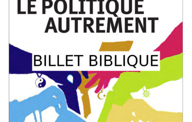 Ensemble N° 60 billet biblique Le politique autrement