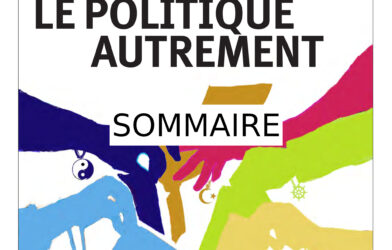 Ensemble N° 60 sommaire Le politique autrement
